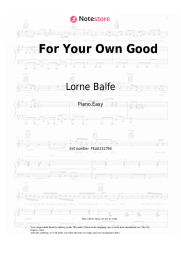 Sheet music, chords Lorne Balfe - For Your Own Good