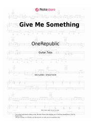 Sheet music, chords OneRepublic - Give Me Something
