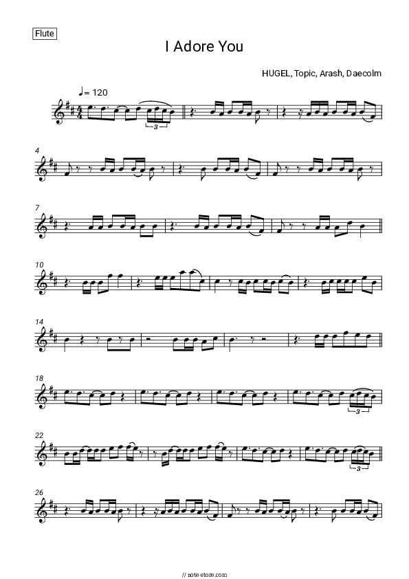 I Adore You - HUGEL, Topic, Arash, Daecolm Flute Sheet Music - Flute