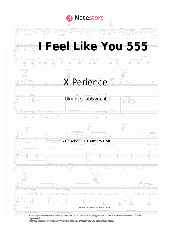 I Feel Like You 555 - X-Perience Sheet Music - Ukulele.Tab&Vocal